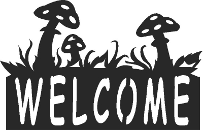 Mushroon Welcome - DXF CNC dxf for Plasma Laser Waterjet Plotter Router Cut Ready Vector CNC file